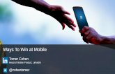 Ways to Win at Mobile | Tomer Cohen
