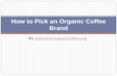 How to Pick an Organic Coffee Brand