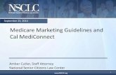 Medicare Marketing Guidelines and Cal-MediConnect presented by the NSCLC