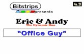 Eric & Andy Bitstrips 21 Office-Guy