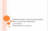Supercharge Your Interviewing Skills & Get Noticed!