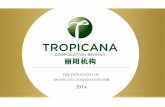 Tropicana foundation slides 140507