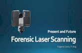 Keynote Presentatio - Forensic Laser Scanning by Eugene Liscio