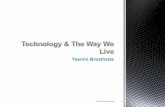 The Way We Live & Technology
