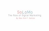 SoLoMo: The Rise of Digital Marketing