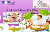 Art & Craft Items For Kids- Wowkart