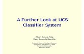 IWLCS'2006: A Further Look at UCS Classifier System