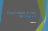 Kohler’s stages of moral developmente