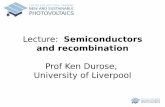 Lecture 4: Semiconductors and Recombination