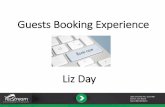 Understanding the Guest Experience