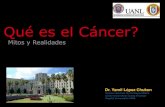 Cáncer, Generalidades y nuevas terapias_Dr Yamil López Chuken