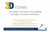 3D-ICONS: Interactive storytelling through innovative interfaces, Carlotta Capurro, Daniel Pletinckx, Visual Dimension bvba