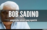 11 Nasehat Bob Sadino