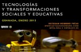 Tecnologías y transformaciones sociales y educativas