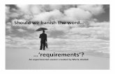 Banish the word Requirements? - Marie Atallah