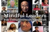 Mindful Leaders: Ten Complimentary Qualities
