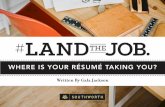 Career- Where is your resume taking you?
