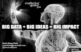 Big Data + Big Ideas = Big Impact