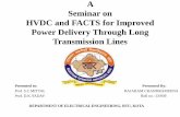 HVDC and FACTS for Improved Power Delivery Through Long Transmission Lines