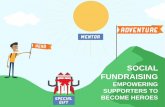 Social fundraising. Empowering Supporters to Become Heroes. - SM4NP Vancouver