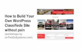 How to Build Your Own WordPress Classifieds Site without pain