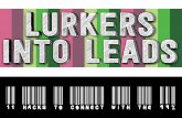 Lurkers Into Leads:  11 Hacks to Connect with the 99 Percent (The Silent Majority)