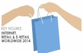 Key Figures, Internet, Retail & E Retail, Worldwide 2014