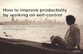 How to improve your productivity by working on self-control