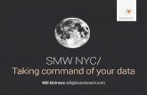 SMWNYC: Taking Command of Your Data