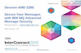 Secure Your Messages with IBM MQ Advanced Message Security