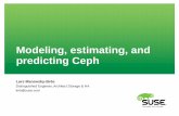 Modeling, estimating, and predicting Ceph (Linux Foundation - Vault 2015)