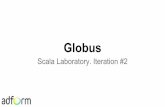 Scala laboratory: Globus. iteration #2