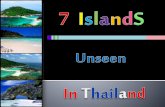 7islands Unseen in Thailand.