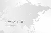 Strategic Importance of Gwadar port