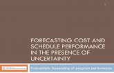 Forecasting cost and schedule performance
