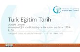 Türk Eğitim Tarihi - Osmanlı Dönemi - Kuruluştan Eğitimde İlk Yenileşme Hareketlerine Kadar (1299-1776)