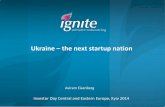 IDCEE 2014: Ukraine - The Next Startup Nation - Aviram Eisenberg (CEO @ Ignite)