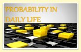 Probability in daily life