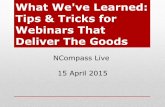 NCompass Live: What We've Learned: Tips & Tricks for Webinars That Deliver The Goods