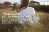 What Millennials and young professionals want