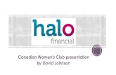 How to protect yourself & take advantge of ForEx - Halo Financial presentation for Canadian Woman Club