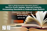 Webinar Slides: Not-for-Profit Update - Internal Controls, Accounting Standards & Federal Grant Reform