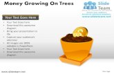 Money growing on trees powerpoint presentation slides.