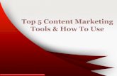 Top 5 Content Marketing Tools & How To USE