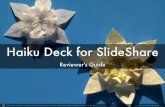Haiku Deck For SlideShare Reviewers Guide