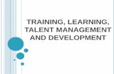 Training, Learning, Talent Management and Development