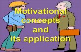 Motivational concepts and its application - Organizational Behaviour