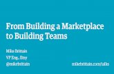 From Building a Marketplace to Building Teams