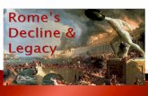 Rome’s decline & legacy