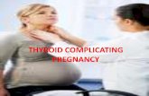 Thyroid complicating pregnancy